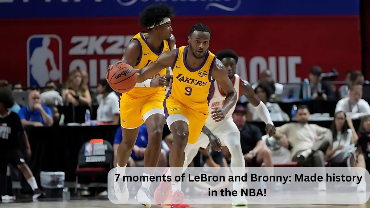 7 moments of LeBron and Bronny: Made history in the NBA!