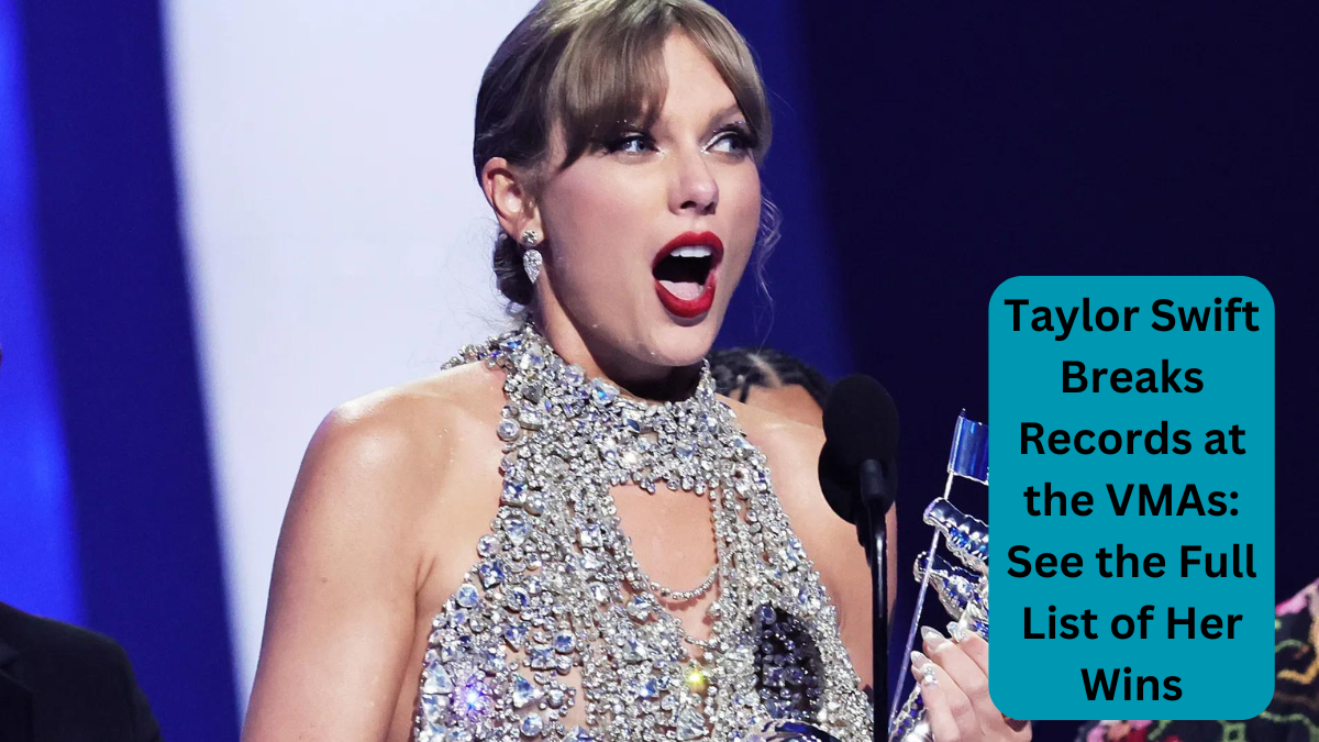 Taylor Swift Breaks Records at the VMAs: See the Full List of Her Wins