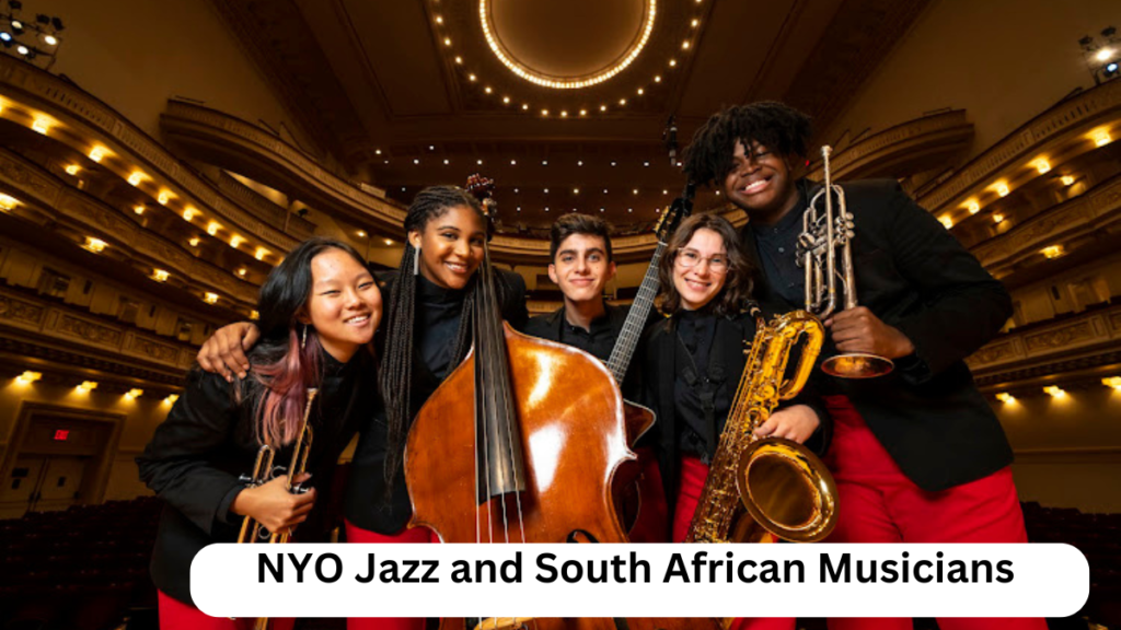 NYO Jazz and South African Musicians Embark on Debut Tour in July 2024