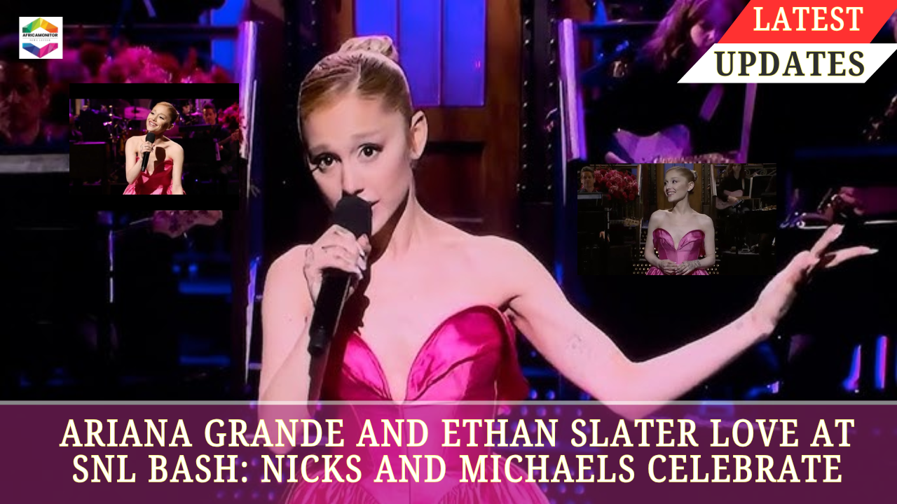 Ariana Grande and Ethan Slater Love at SNL Bash Nicks and Michaels Celebrate