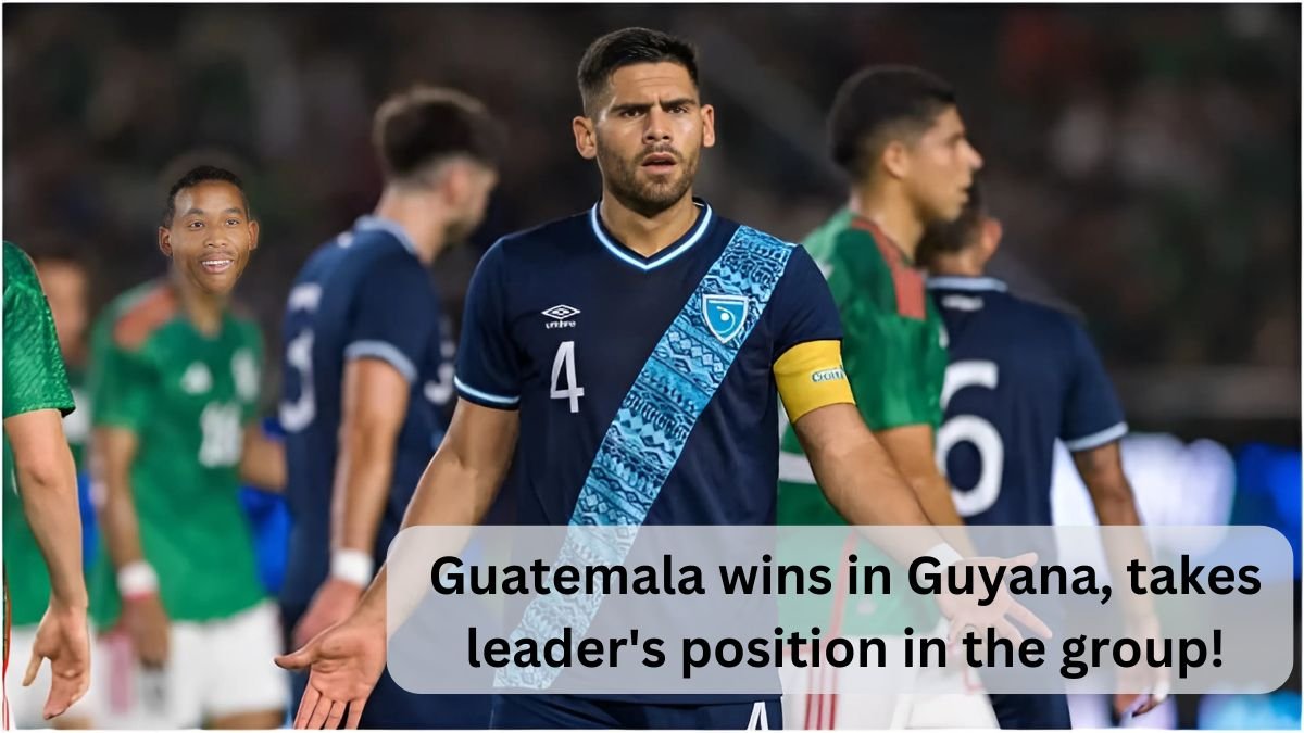 Guatemala wins in Guyana, takes leader's position in the group!