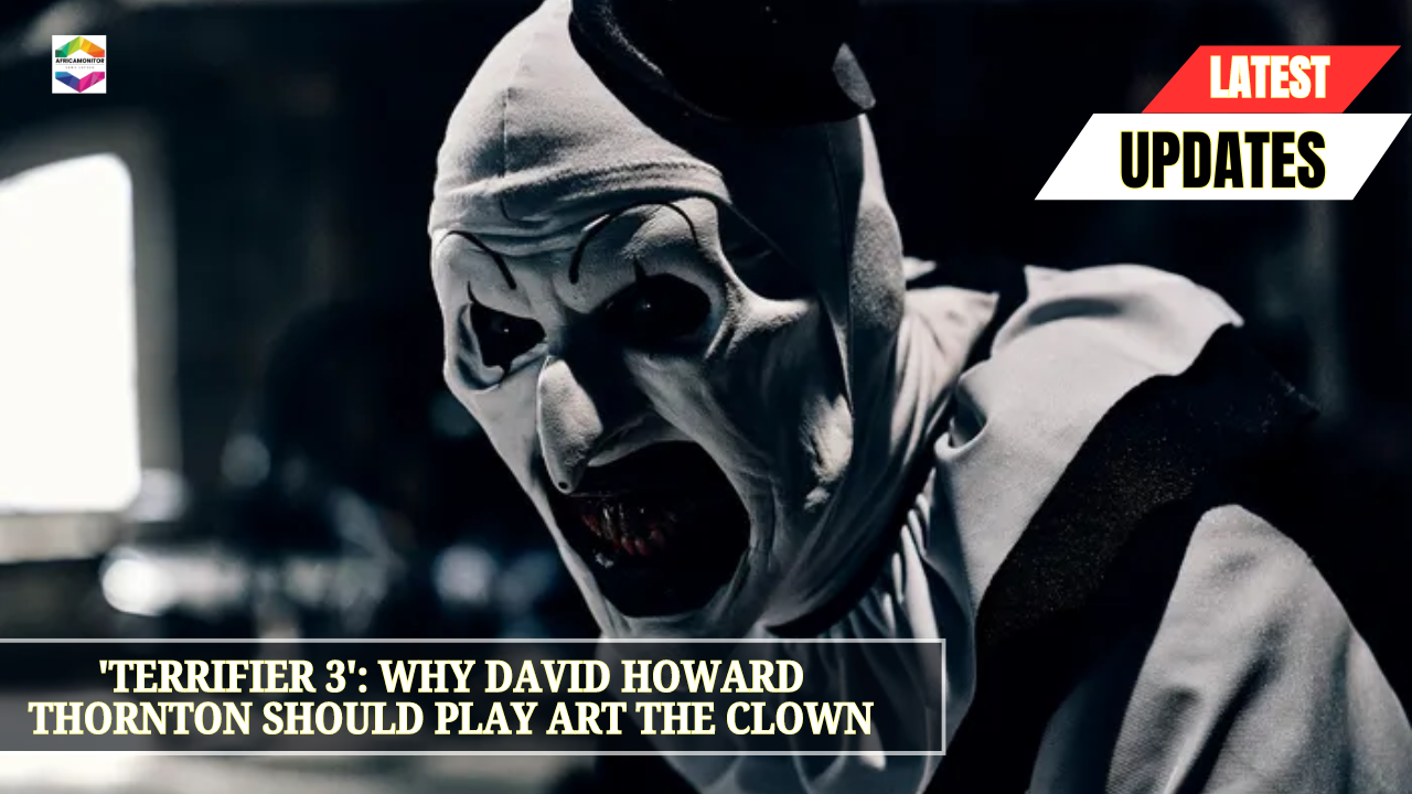 'Terrifier 3' Why David Howard Thornton Should Play Art the Clown